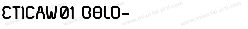 ETICAW01 BOLD字体转换